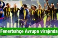 Fenerbahçe Avrupa’da Braga yolunda